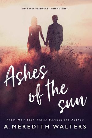 [The Gathering of the Sun Duet 01] • Ashes of the Sun